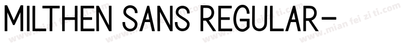 Milthen Sans Regular字体转换